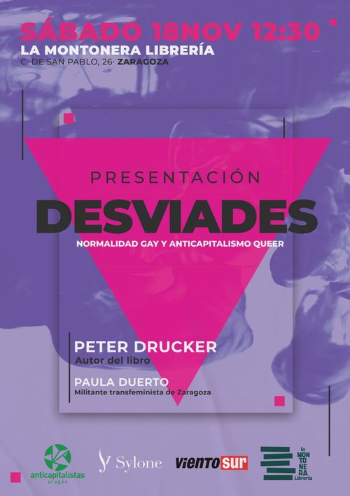 Presentación del libro: Desviades, normalidad gay y anticapitalismo queer | Peter Drucker y Paula Duerto
