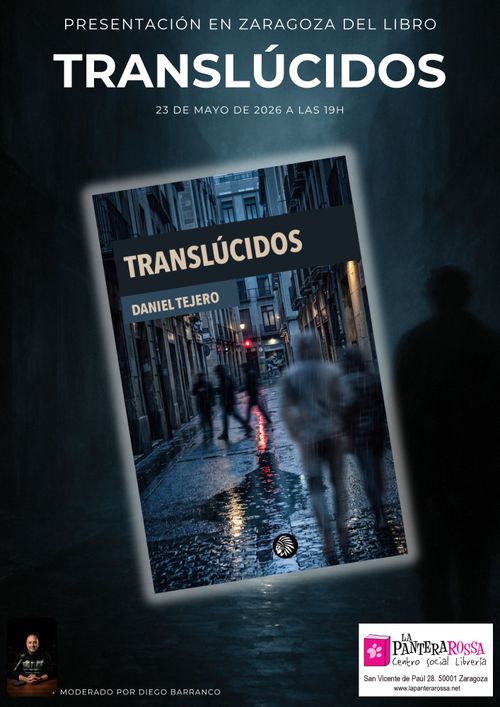 Daniel Tejero presenta 'Translúcidos' 