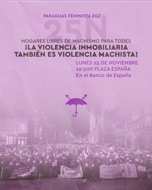 Manifestacion 25N Hogares libres de machismo para todes. ¡La violencia inmobiliaria también es violencia machista!