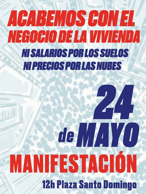 Manifestación: “Acabemos con el negocio de la vivienda”