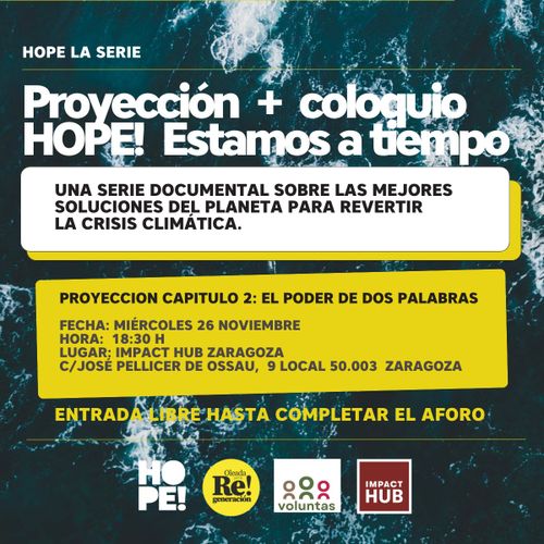 Proyección + Coloquio Hope! Estamos a tiempo