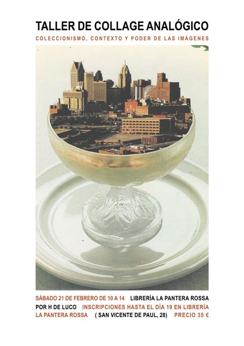 Taller de collage analógico 'Coleccionismo, contexto y poder de las imágenes', de H de Luco 