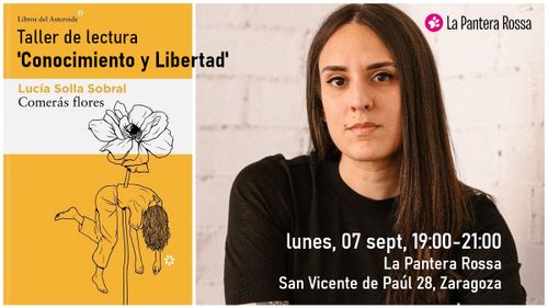 Taller de lectura Conocimiento y Libertad con 'Comerás flores'