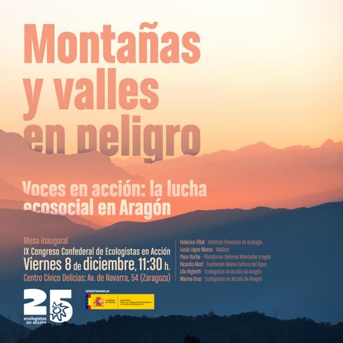 Mesa redonda "Montañas y Valles en Peligro, Voces en Acción: La Lucha Ecosocial en Aragón"