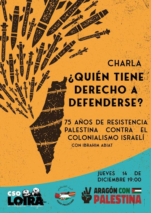 ¿Quién tiene derecho a defenderse? 75 años de Resistencia Palestina contra el Colonialismo Israelí