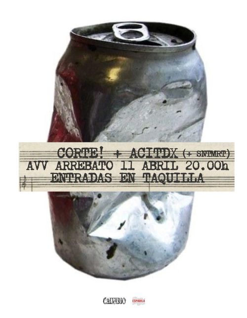 Concierto: Corte! + Acitdx