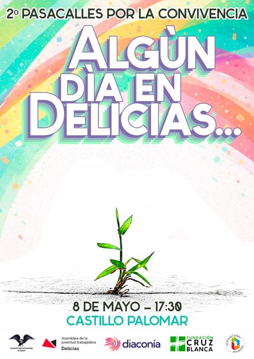 Pasacalles por la convivencia "Algún día en Delicias..."