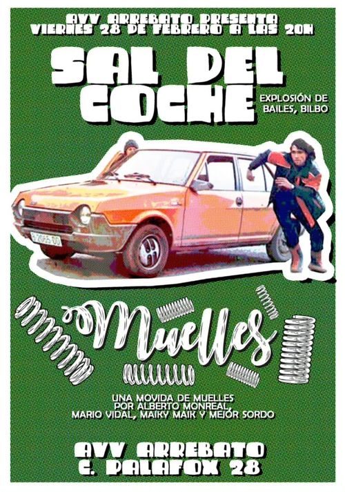 Concierto: Sal del coche + Muelles