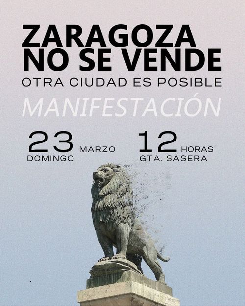 Manifestación: “Zaragoza no se vende”